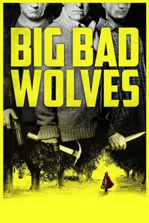 Poster to the movie "Big Bad Wolves" #271288