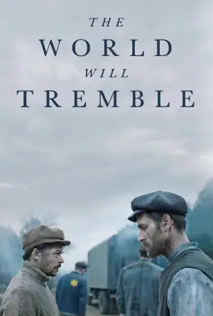Poster to the movie "The World Will Tremble" #588150
