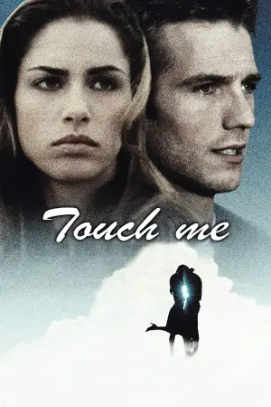 Poster to the movie "Touch Me" #699297