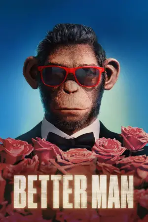 Poster to the movie "Better Man" #575538