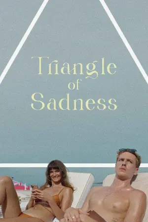 Poster to the movie "Triangle of Sadness" #326698