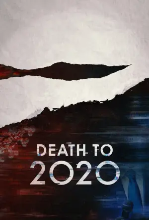 Poster to the movie "Death to 2020" #156772