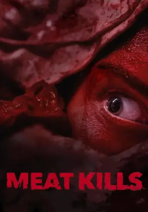 Poster to the movie "Meat Kills" #630356