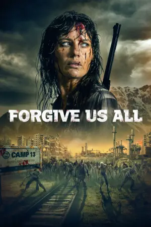 Poster to the movie "Forgive Us All" #662979