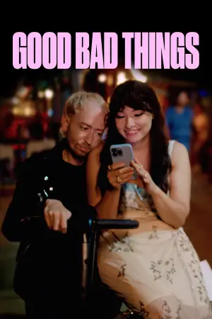 Poster to the movie "Good Bad Things" #792191
