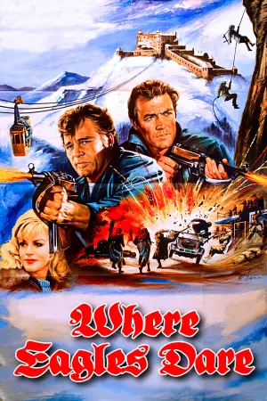 Poster to the movie "Where Eagles Dare" #91823