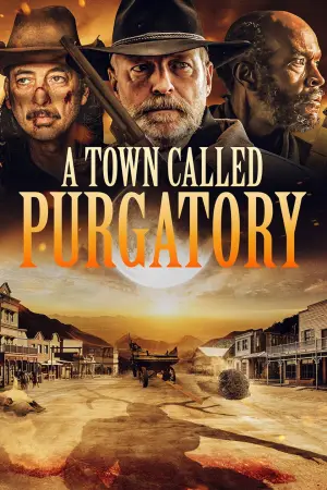 Poster to the movie "A Town Called Purgatory" #779954