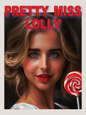 Poster to the movie "Pretty Miss Lolly" #629858