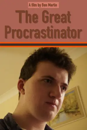 Poster to the movie "The Great Procrastinator" #776522