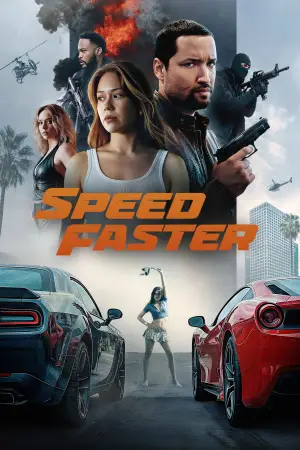 Poster to the movie "Speed Faster" #533850