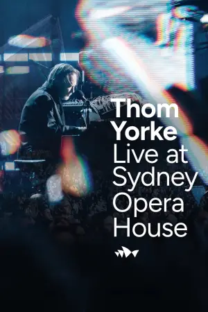 Movie poster "Thom Yorke Live at Sydney Opera House"