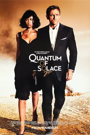 Poster to the movie "Quantum of Solace" #620553