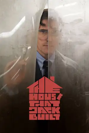 Poster to the movie "The House That Jack Built" #852989