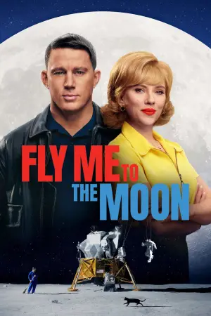 Poster to the movie "Fly Me to the Moon" #581197