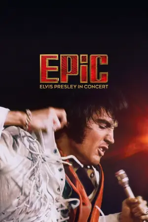 Poster to the movie "EPiC: Elvis Presley in Concert" #796089