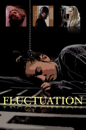 Poster to the movie "Fluctuation" #544532