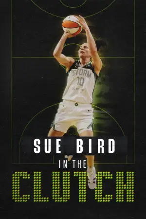 Poster to the movie "Sue Bird: In the Clutch" #789450