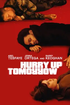 Poster to the movie "Hurry Up Tomorrow" #593971
