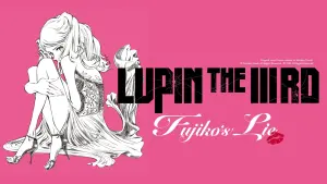 Backdrop to the movie "Lupin the Third: Fujiko