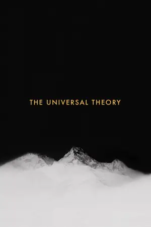 Poster to the movie "The Universal Theory" #756914