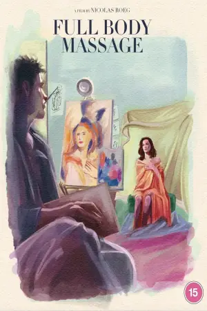 Poster to the movie "Full Body Massage" #658812