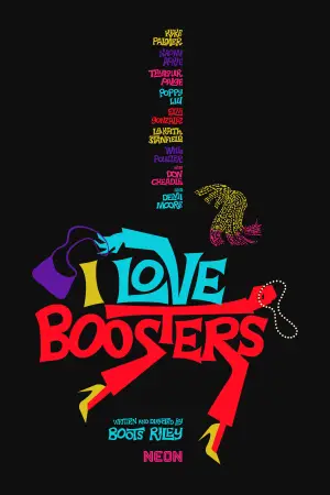 Poster to the movie "I Love Boosters" #799109