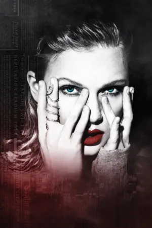 Poster to the movie "Taylor Swift: Reputation Stadium Tour" #749234