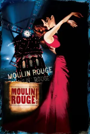 Poster to the movie "Moulin Rouge!" #802214