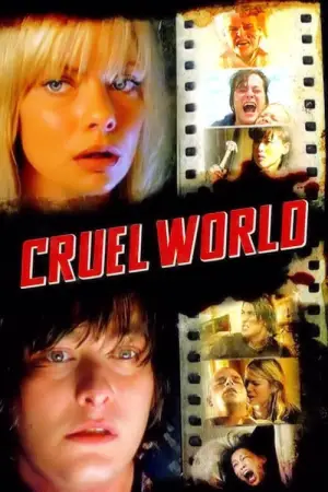 Poster to the movie "Cruel World" #644073
