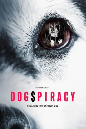 Poster to the movie "Dogspiracy" #800886