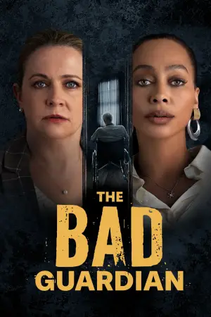 Movie poster "The Bad Guardian"