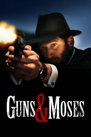 Poster to the movie "Guns & Moses" #629844