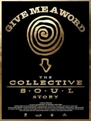 Give Me a Word: The Collective Soul Story