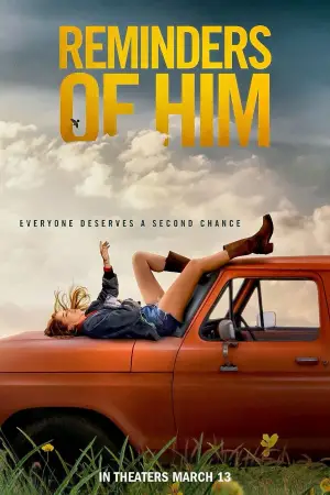 Poster to the movie "Reminders of Him" #548318