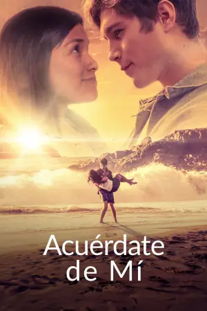 Poster to the movie "Acuérdate de mí" #757412
