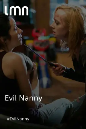 Poster to the movie "Evil Nanny" #688783