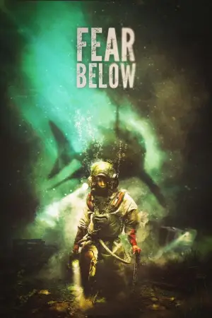 Poster to the movie "Fear Below" #783144
