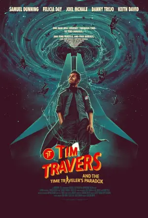 Poster to the movie "Tim Travers and the Time Traveler