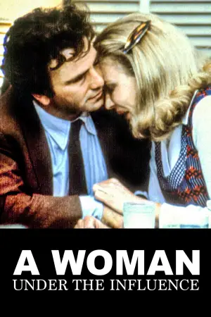 Poster to the movie "A Woman Under the Influence" #754163