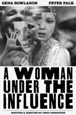 Poster to the movie "A Woman Under the Influence" #754152