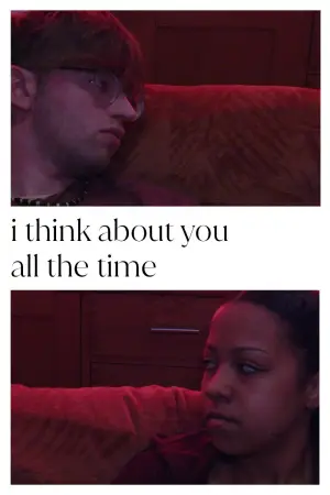 Movie poster "i think about you all the time"