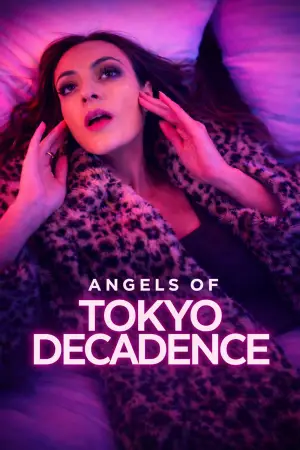 Angels of Tokyo Decadence