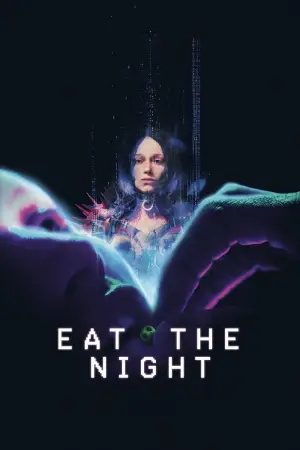 Poster to the movie "Eat the Night" #819899