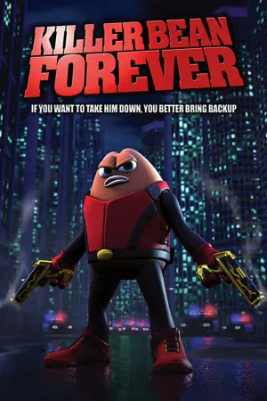 Poster to the movie "Killer Bean Forever" #922151