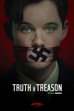 Poster to the movie "Truth & Treason" #533440