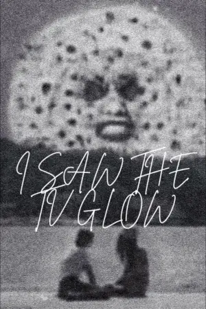 Poster to the movie "I Saw the TV Glow" #929908