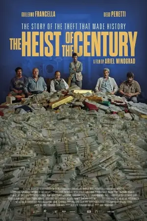 Poster to the movie "The Heist of the Century" #102951