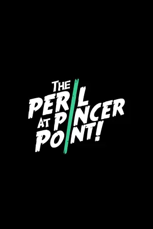 Poster to the movie "The Peril at Pincer Point" #774007