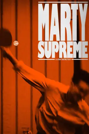 Poster to the movie "Marty Supreme" #508577