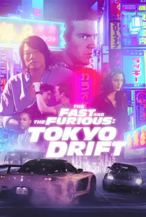Poster to the movie "The Fast and the Furious: Tokyo Drift" #617482